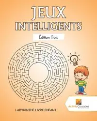 Jeux Intelligents Édition Trois - Activity Crusades