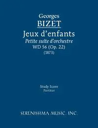 Jeux d'enfants, WD 56 - Bizet Georges