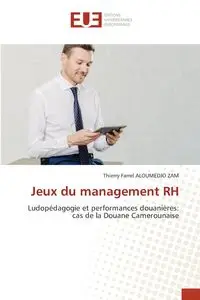 Jeux du management RH - Aloumedjo Zam Thierry Farrel