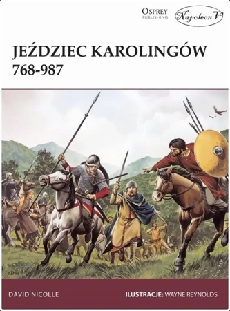 Jeździec Karolingów 768-987 - David Nicolle