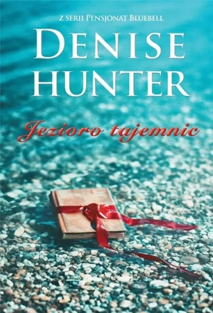 Jezioro tajemnic - Denise Hunter