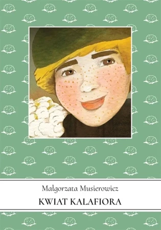 Jeżycjada T.3 Kwiat kalafiora - Małgorzata Musierowicz