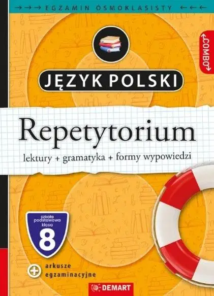 Język Polski - Repetytorium Arkusze egzaminacyjne - Anna Derleta, Anna Wróbel, Marta Wróblewska