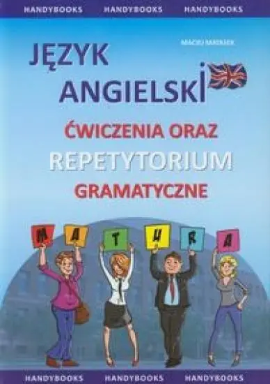 Język angielski. Ćwiczenia oraz repetytorium gram. - Maciej Matasek