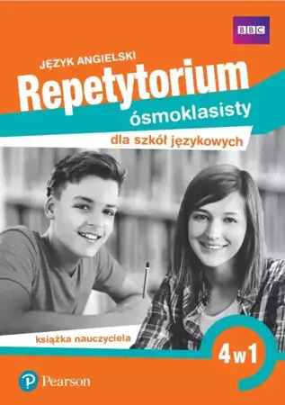 Język angielski. Repetytorium ósmoklasisty dla szkół językowych. 4 w 1. Książka nauczyciela - Arek Tkacz, Angela Bandis, Anita Lewicka, Richard Cowen, Renata Ranus