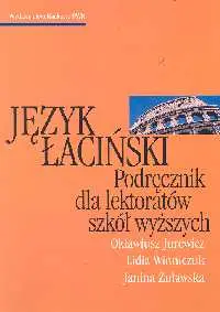 Język łaciński - Jurewicz Oktawiusz, Lidia Winniczuk, Janina Żuławska
