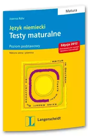 Język niemiecki. testy maturalne. Poziom podstawowy - Joanna Röhr