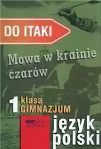 Język polski kl.1.Do Itaki.Mowa w krainie czarów,ćwiczenia.