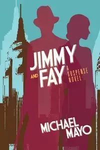 Jimmy and Fay - Michael Mayo