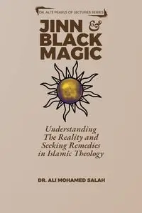 Jinn and Black Magic - Dr Mohamed Ali Salah