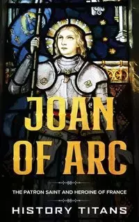 Joan of Arc - Titans History