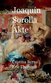 Joaquín Sorolla Akte - Berna Cristina