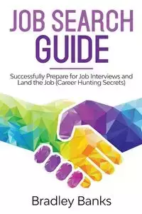 Job Search Guide - Bradley Banks