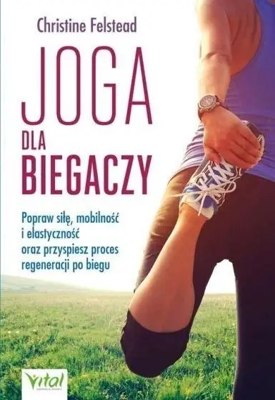 Joga dla biegaczy - Christine Felstead