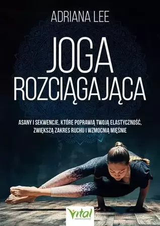 Joga rozciągająca - Adriana Lee