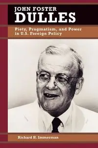 John Foster Dulles - Richard Immerman H