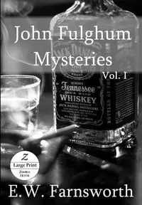 John Fulghum Mysteries - Farnsworth E. W.