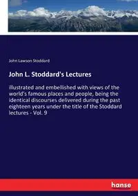 John L. Stoddard's Lectures - John Stoddard Lawson