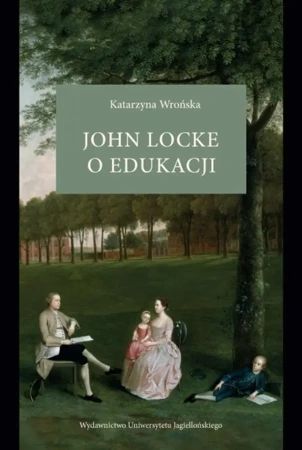 John Locke o edukacji - Katarzyna Wrońska