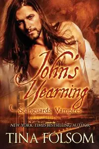John's Yearning (Scanguards Vampires #12) - Tina Folsom