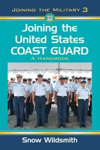 Joining the United States Coast Guard - Wildsmith Snow