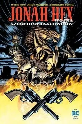 Jonah Hex. Wojna sześciostrzałowców T.8 - praca zbiorowa