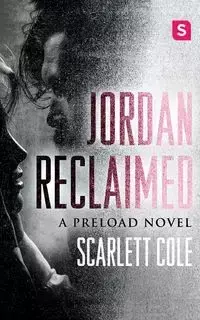 Jordan Reclaimed - Scarlett Cole