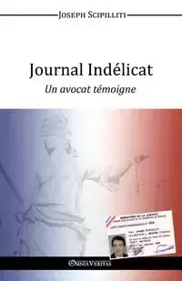 Journal Indélicat - Joseph Scipilliti