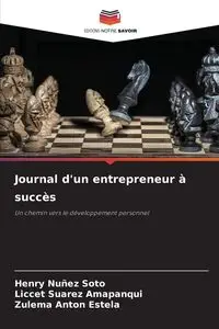 Journal d'un entrepreneur à succès - Henry Nuñez Soto