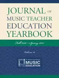 Journal of Music Teacher Education Yearbook - The National Association for Music Educa