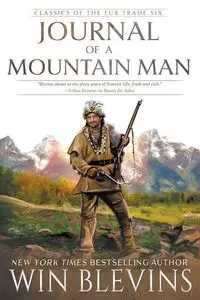 Journal of a Mountain Man - Blevins Win