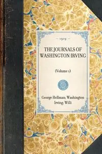 Journals of Washington Irving (Vol 1) - Irving Washington