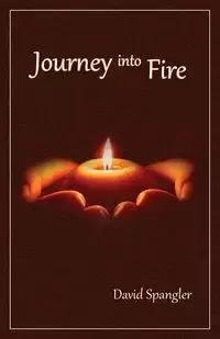 Journey Into Fire - David Spangler