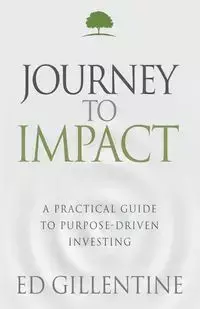 Journey to Impact - Ed Gillentine