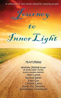 Journey to Inner Light - Inner Light Publishing Various Authors