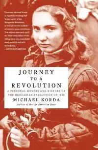 Journey to a Revolution - Michael Korda