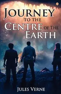 Journey to the Centre of the Earth - Jules Verne