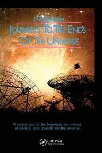 Journeys to the Ends of the Universe - Kitchin C.R.