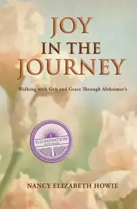 Joy in the Journey - Nancy Elizabeth Howie