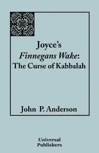 Joyce's Finnegans Wake - Anderson John P.