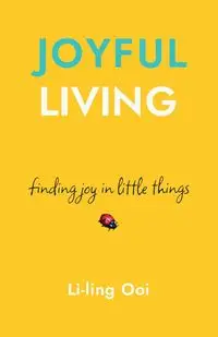 Joyful Living - Ooi Li-ling