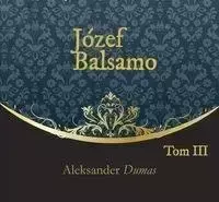 Józef Balsamo T.3 audiobook - Józef Balsamo