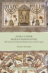 Judea under Roman Domination - Sharon Nadav