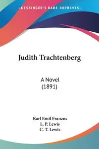 Judith Trachtenberg - Karl Emil Franzos