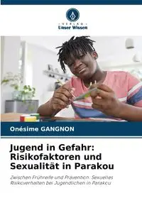 Jugend in Gefahr - GANGNON Onésime