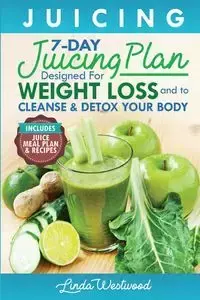 Juicing (5th Edition) - Linda Westwood