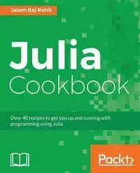 Julia Cookbook - Raj Rohit Jalem