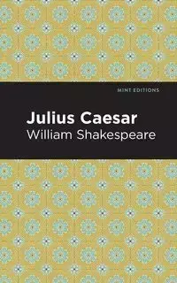 Julius Caesar - William Shakespeare