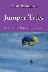 Jumper Tales - Scott Whitmire