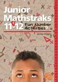 Junior Mathstraks 11-12 - Lesley Higgin